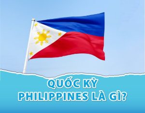 Quốc kỳ Philippines là gì